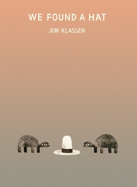 We Found a Hat by Jon Klassen (Paperback)